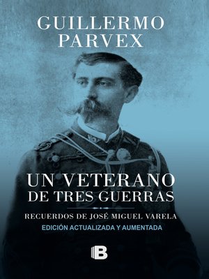 cover image of Un veterano de tres guerras
